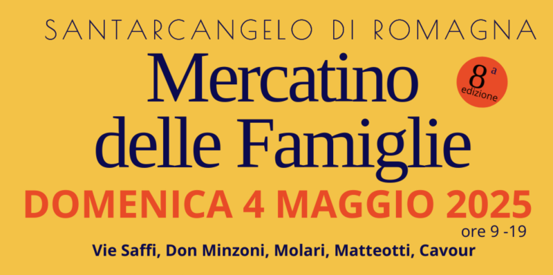 Mercatino delle Famiglie a Santarcangelo di Romagna